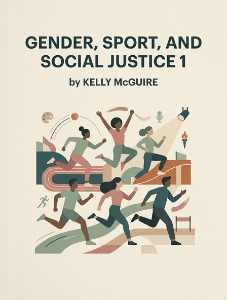 Gender, Sport, and Social Justice 1