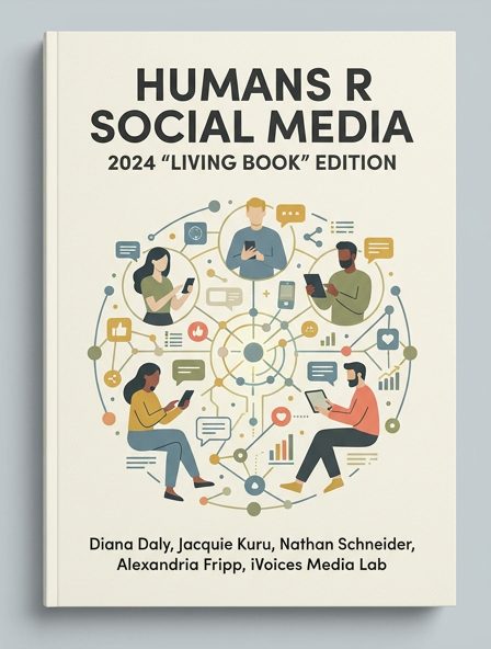 Humans R Social Media - 2024 "Living Book" Edition