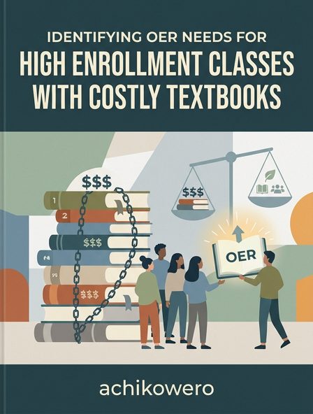 Identifying OER Needs for High Enrollment Classes with Costly Textbooks