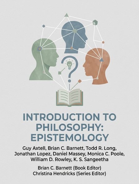 Introduction to Philosophy: Epistemology